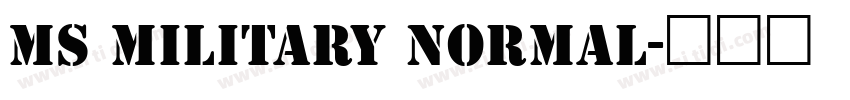 MS Military Normal字体转换